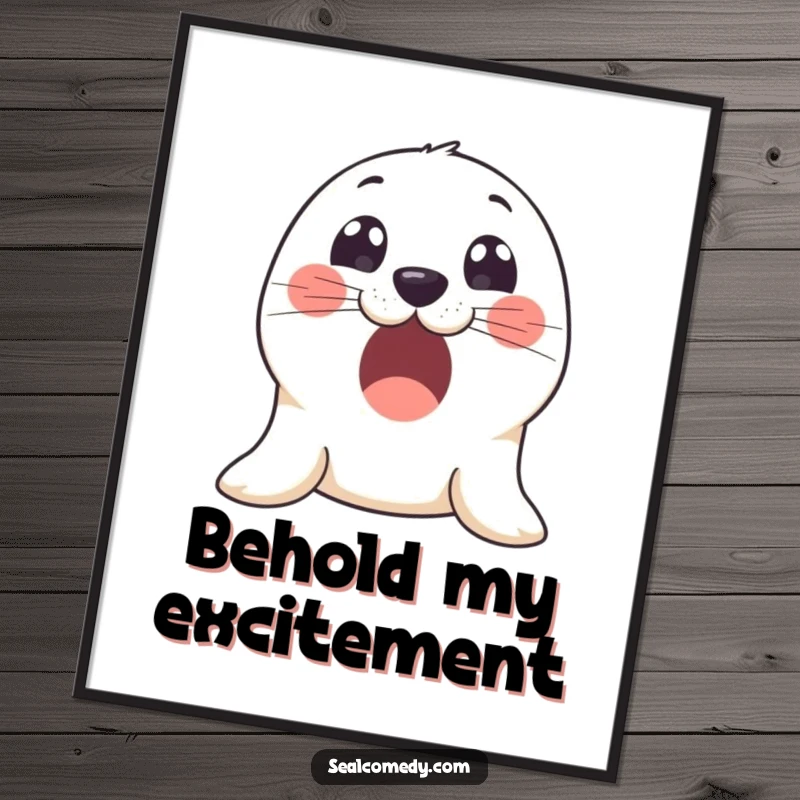 Funny digital art print of an excited seal with large, innocent eyes, radiating pure wonder and joy.