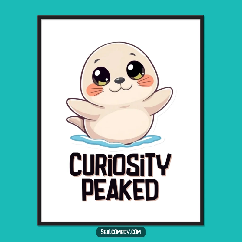 Funny Curious Seal Poster: Waving Art for Cute Decor