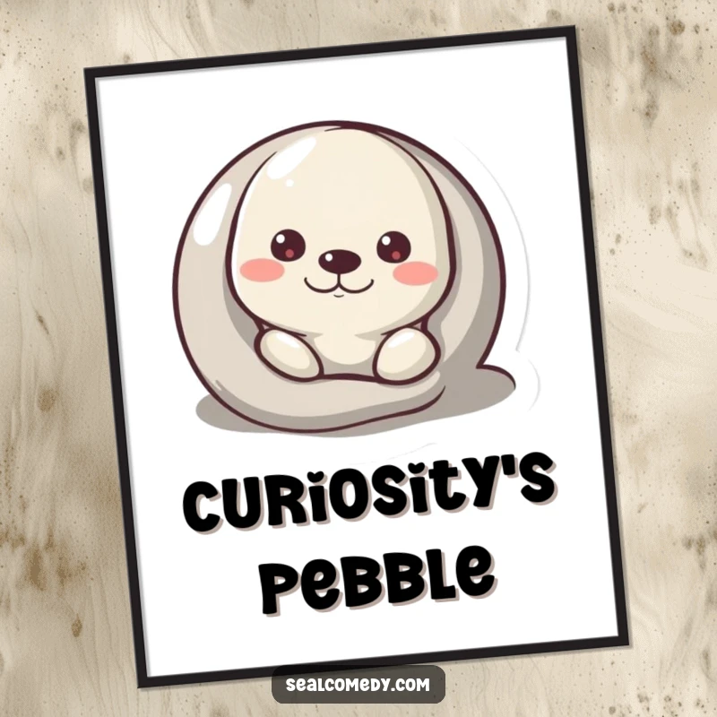 Funny Poster of a seal curiously peeking from behind a pebble, adding a touch of whimsy.