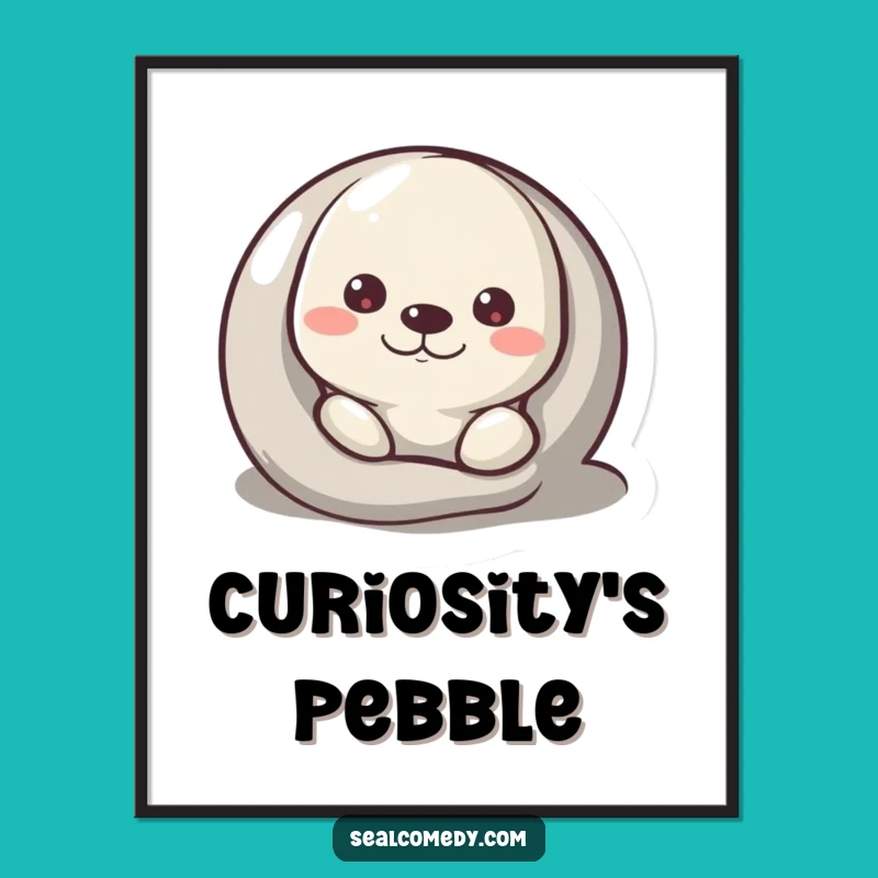 Funny Curious Seal Poster - Whimsical Art for Your Walls!