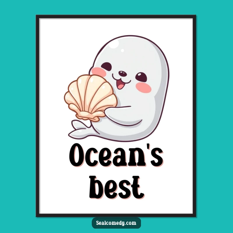 Funny Gift Shell Seal Poster: Add Thoughtful Joy to Your Walls