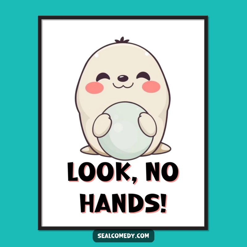 Funny Smiling Seal Balancing Poster: A Masterpiece of Marine Art
