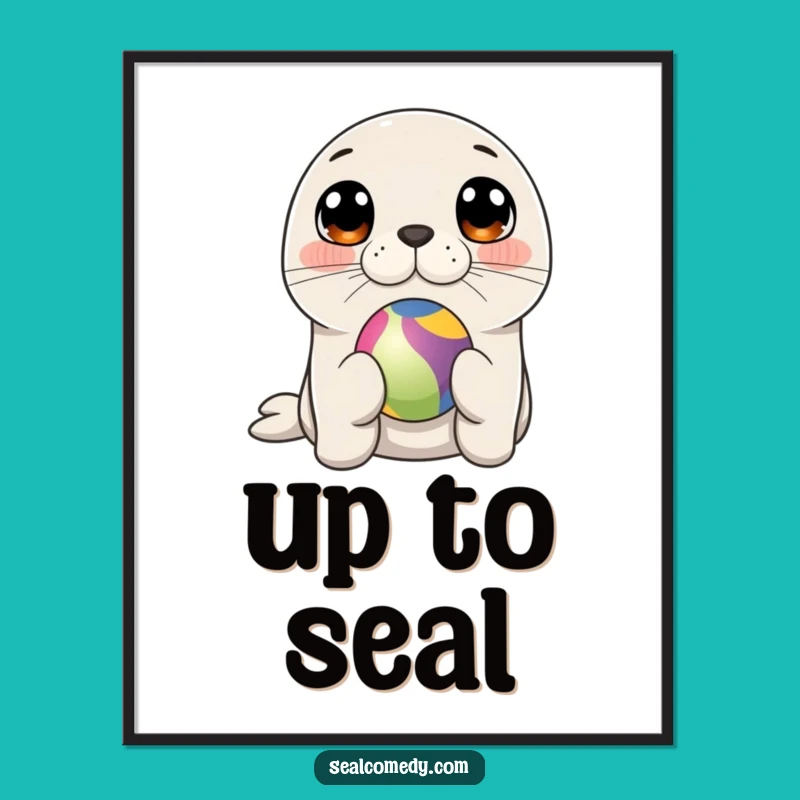 Funny Seal Balancing Ball Poster: Cute Art Print for Wall Decor