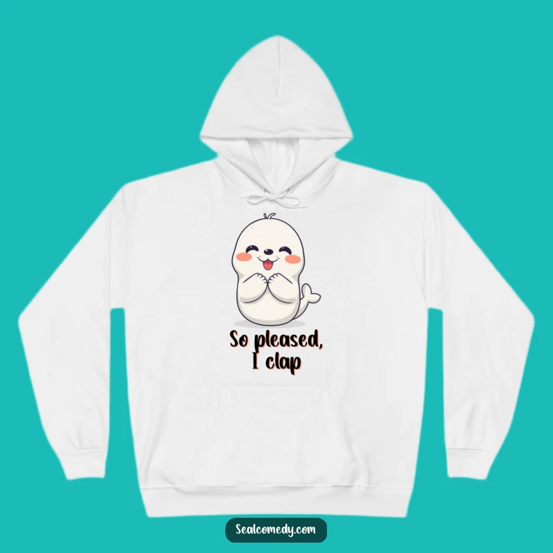 Funny Seal Clap Hoodie: Cozy Enthusiasm, Perfect Warm Gift for Seal Lovers