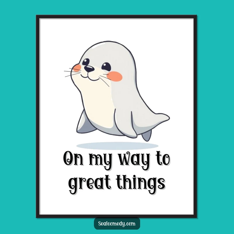Funny Free Printable Wall Art: Waddling Seal - Determined & Cheerful Downloadable Decor!