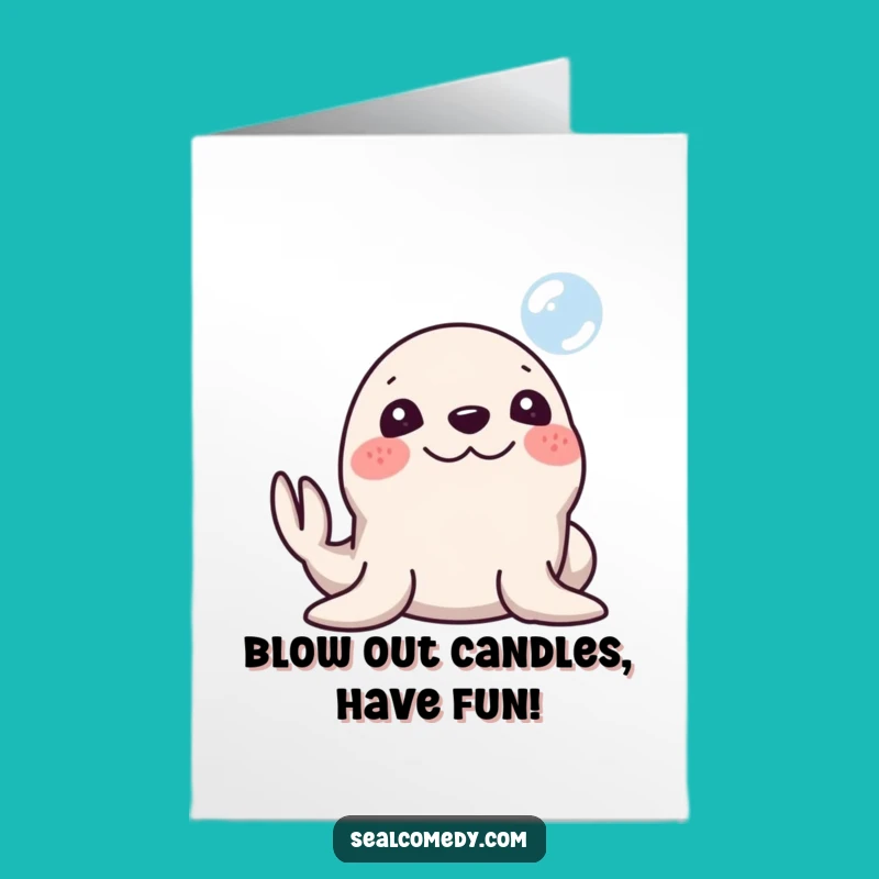 Free Printable Seal Birthday Card: Funny Silly Honking Seal Downloadable Gift