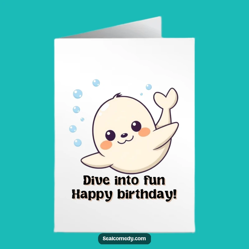 Free Printable Seal Birthday Card: Happy Diver, Funny Underwater Theme, DIY Downloadable Gift