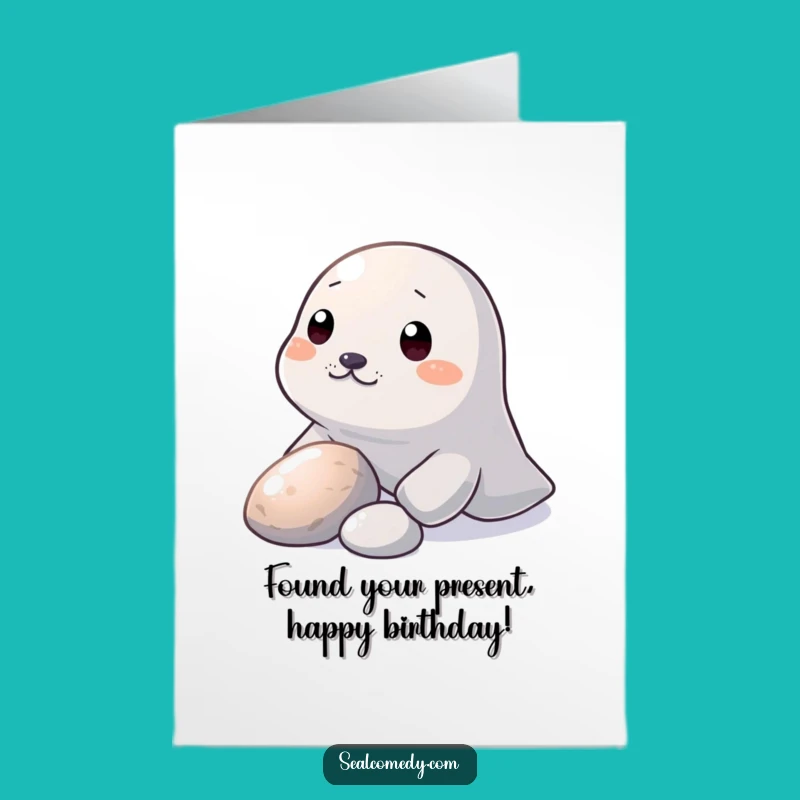 Free Printable Birthday Card: Seal Finds Treasure - Funny Downloadable Gift!