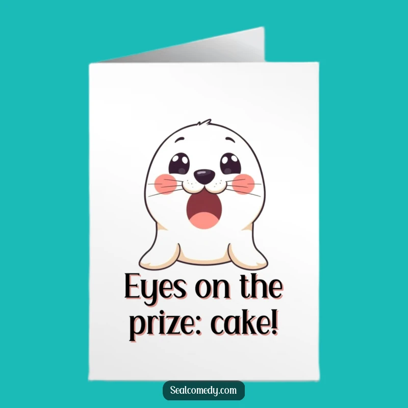 Free Printable Excited Seal Birthday Card: Innocent Eyes, Funny Downloadable Joy!