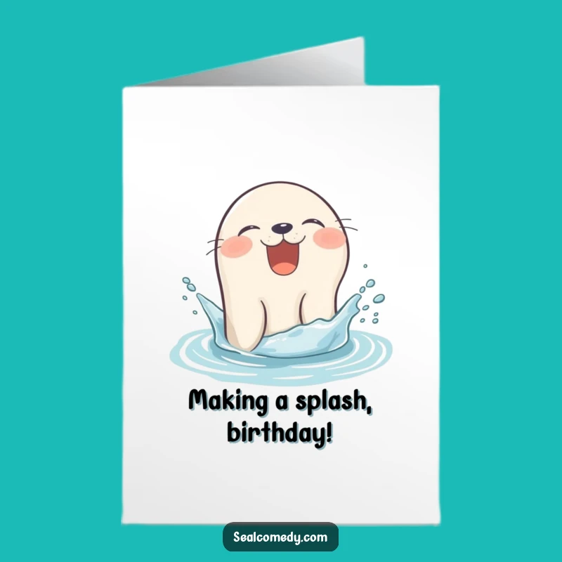 Giggling Seal Splash Free Printable Birthday Card - Fun Downloadable Gift
