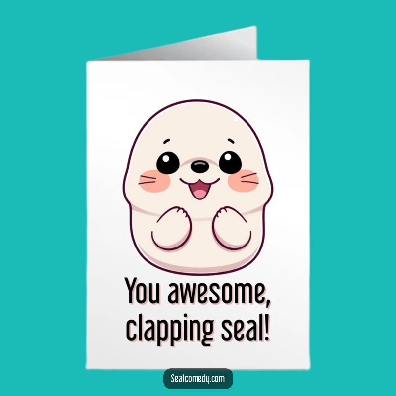Free Printable Congrats Card: Clapping Seal - Funny Downloadable