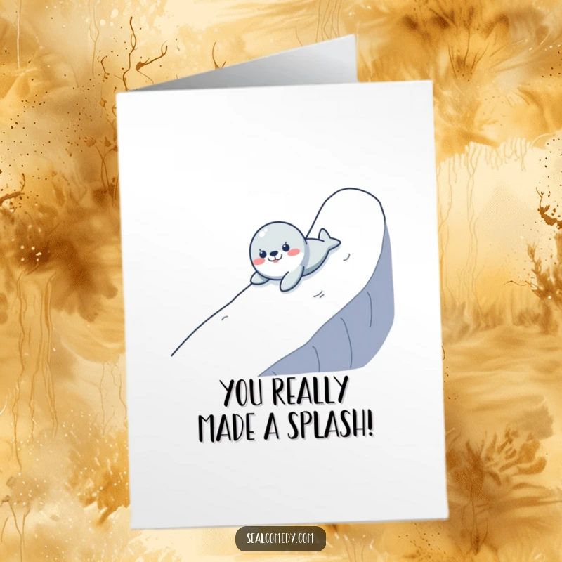 Funny free printable congratulations card: Playful seal comically sliding down a slope, celebrating success with excitement.