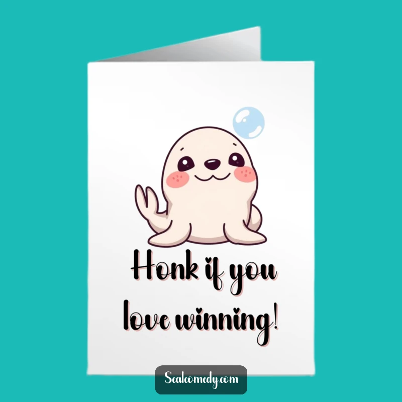 Free Printable Seal Congrats Card: Funny Silly Honking Seal Achievement Download
