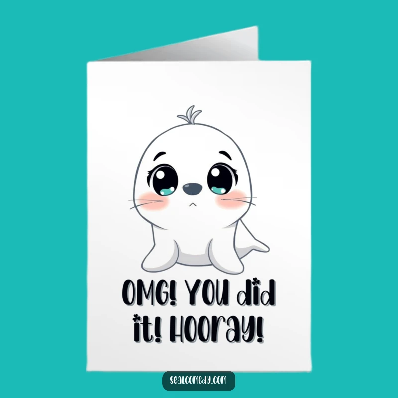 Joyful Seal Free Printable Congratulations Card: Wide Eyes - Hilarious Downloadable Greeting!