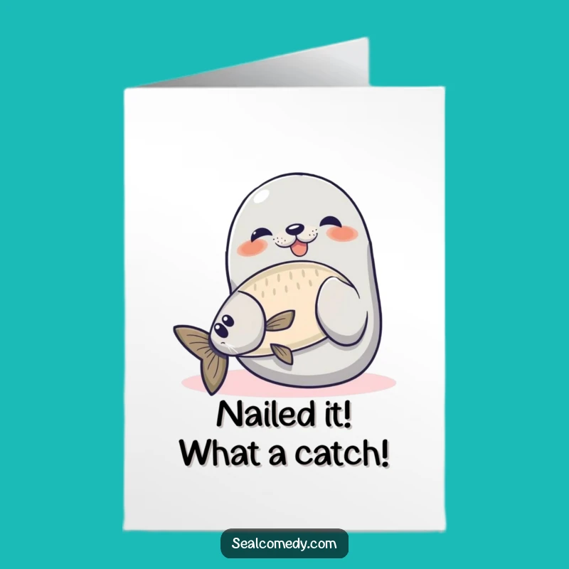 Seal's Big Catch: Free Printable Congratulations Card for Success