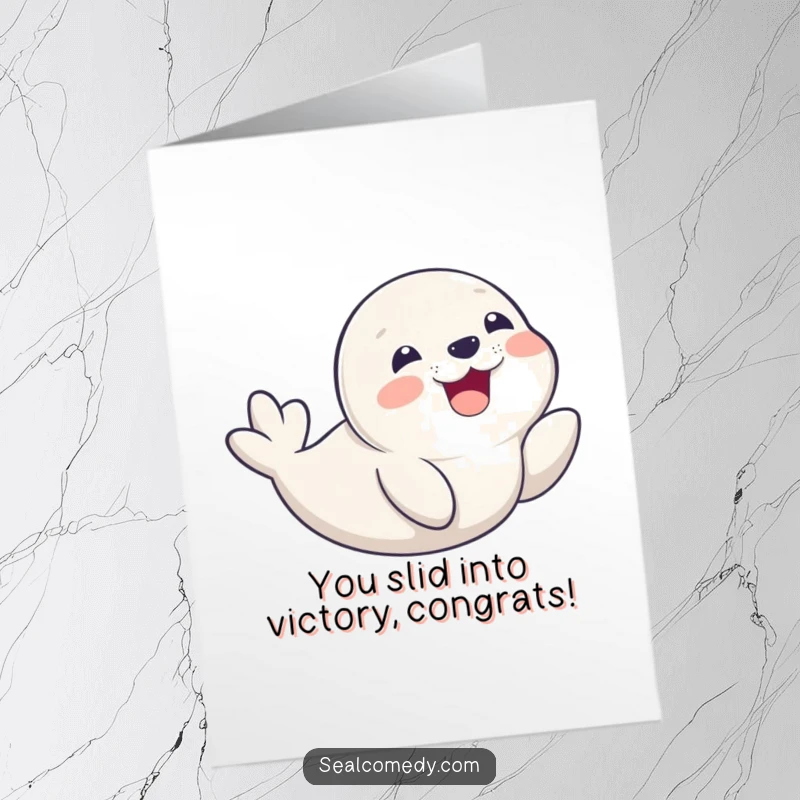 Funny Free Printable Congratulations Card: A seal pup gleefully slides on its belly, its happy smile saying it all.