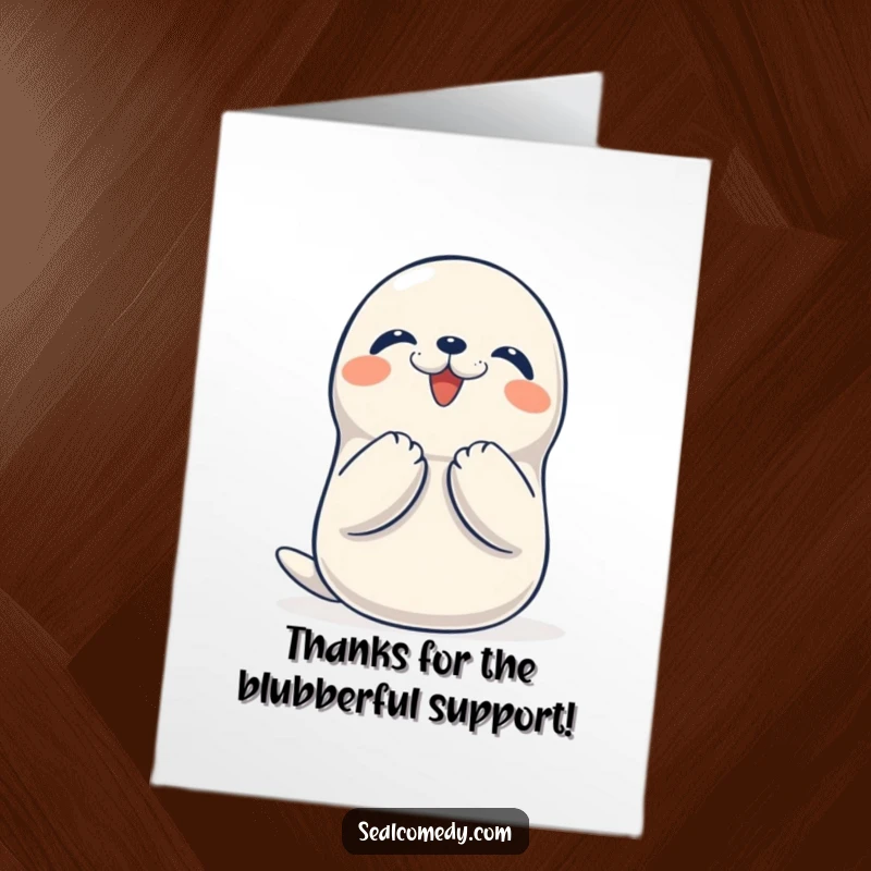 Funny Free Printable Seal Thank You Card: Happy seal clapping flippers with pure delight, expressing thanks, downloadable art.