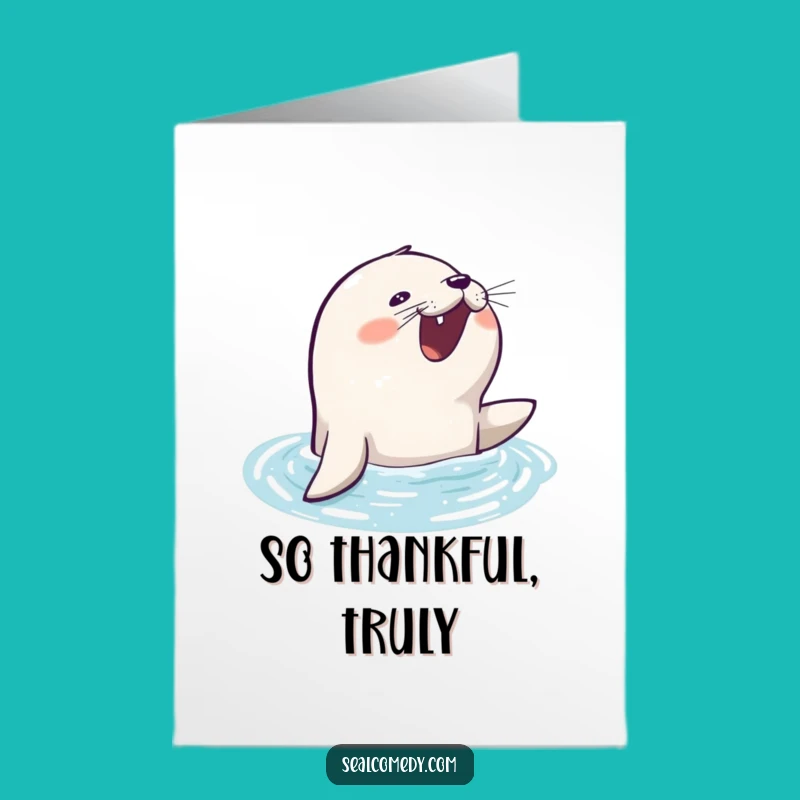 Free Printable Thank You Card: Eager Seal Thanks, Humorous Downloadable Appreciation Gift