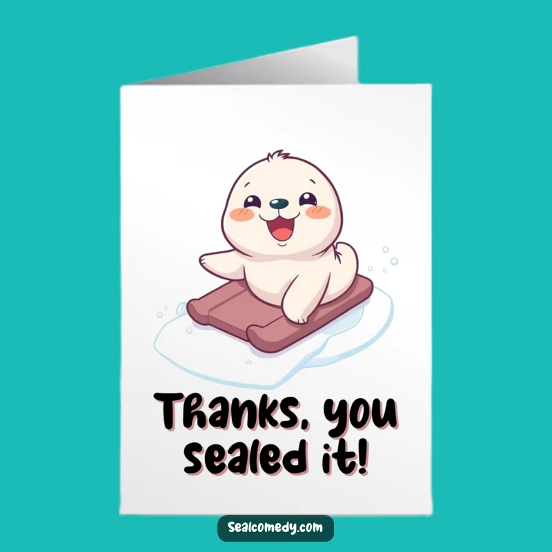 Free Printable Thank You Card: Seal Pup's Slippery Thanks, Adorable Downloadable Art