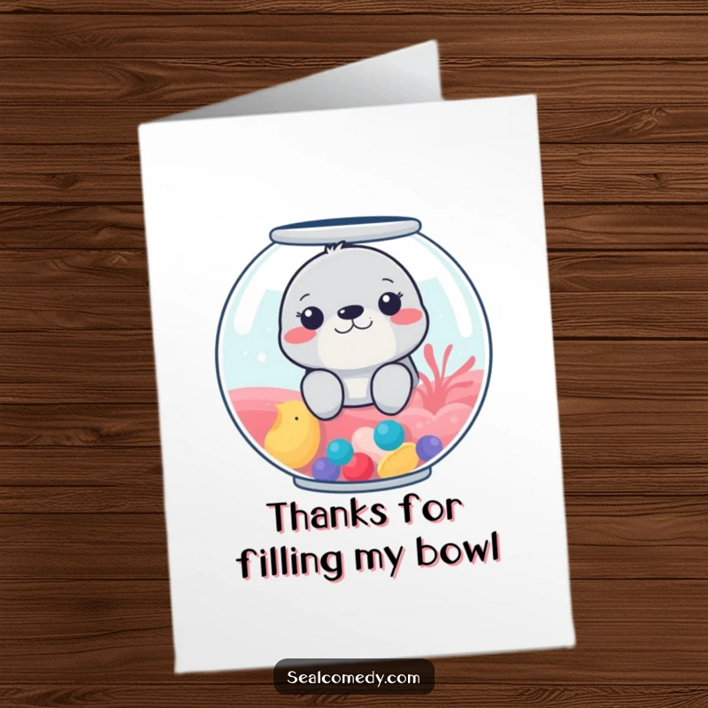 Funny free printable thank you card: A seal peeking out from a colorful fishbowl, offering a charming and amusing thank you.