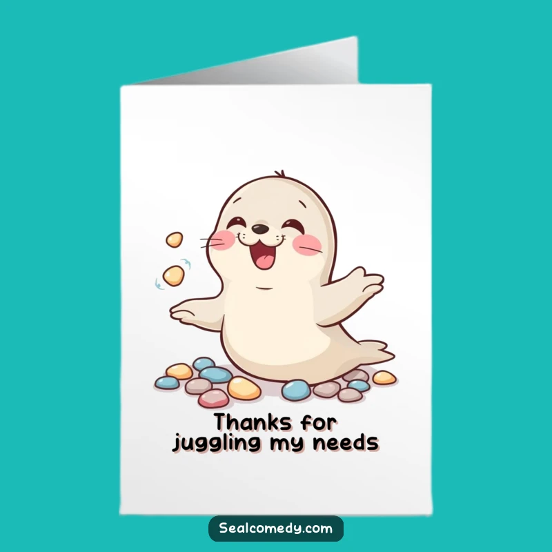 Free Printable Thank You Seal Card: Juggling Pebbles, Funny Downloadable Gratitude!