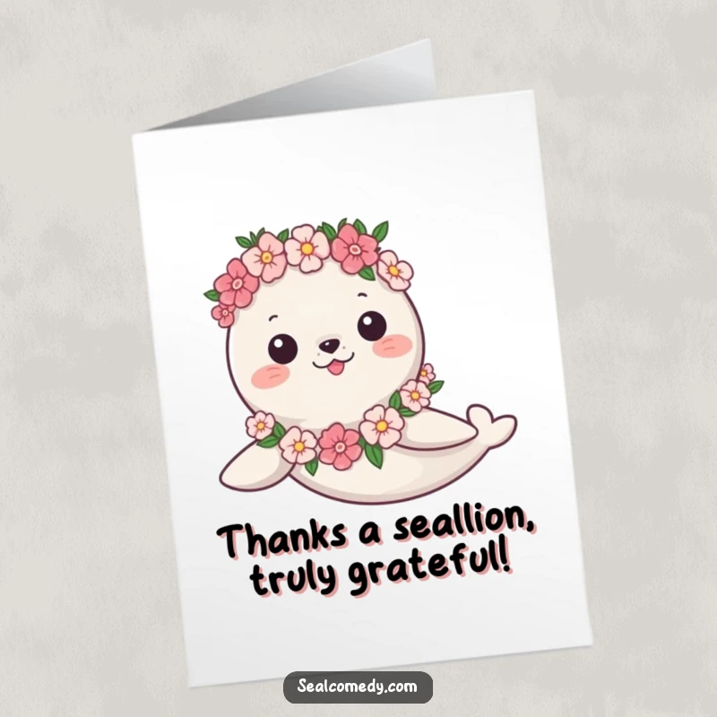 Funny Free Printable Thank You Card: A graceful seal wearing a delicate flower garland, swimming with a serene expression.