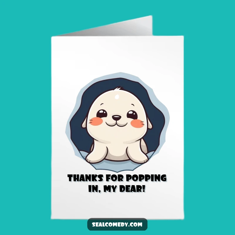 Free Printable Thank You Card: Seal Peeking Out, A Funny Downloadable Gift!