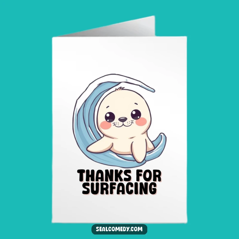 Free Printable Thank You Card: Seal's Wave Peek Thanks, Downloadable Gift!