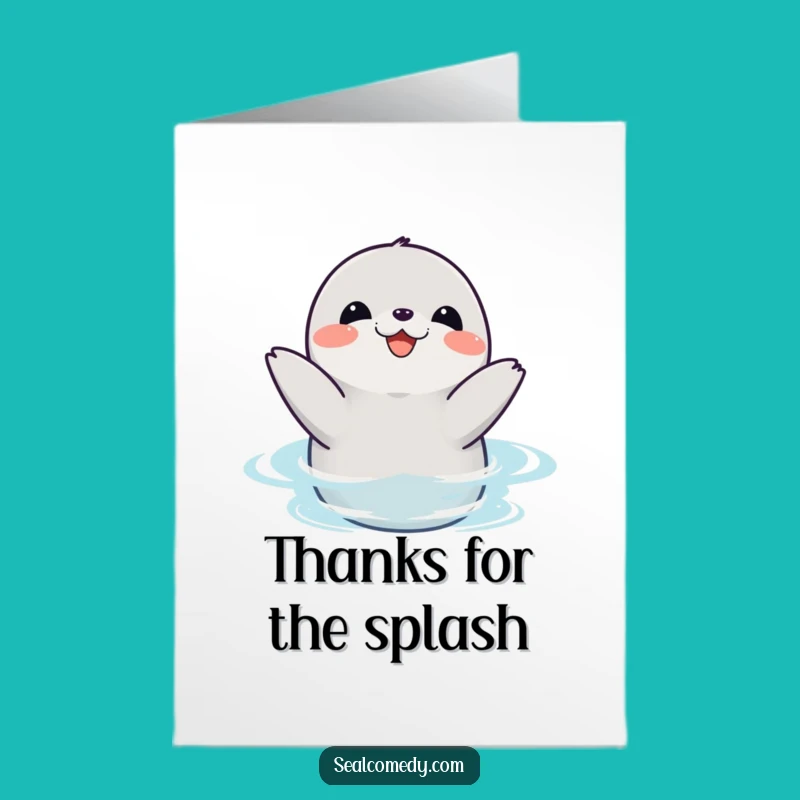 Free Printable Thank You Card: Seal's Flipping Thanks, Downloadable Gift!