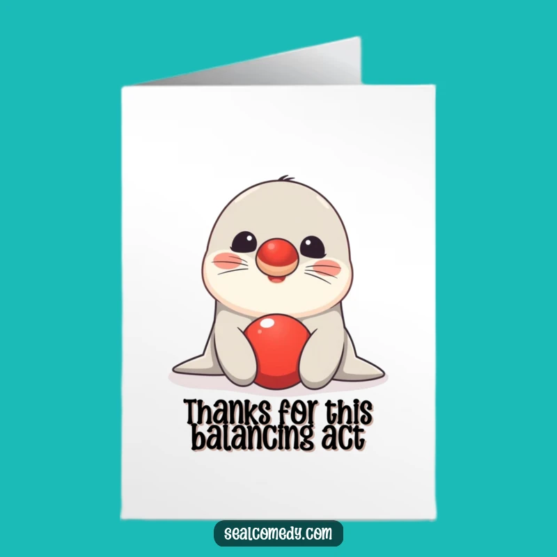 Free Printable Thank You Card: Seal's Ball Balance Thanks, Downloadable Gift!