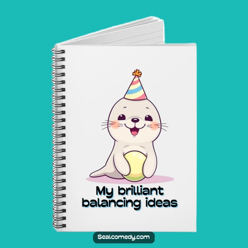 Funny Seal Pup Party Hat Notebook - Cute Juggling Ball Journal Gift