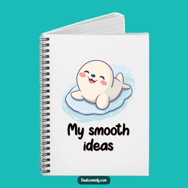 Funny Sliding Seal Grin Notebook: Journal Your Happy Moments