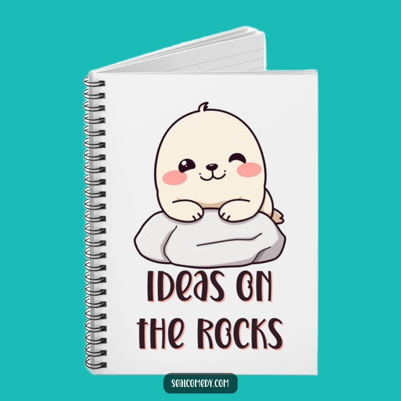 Funny Seal Notebook: Hilarious Journal for Creative Thoughts and Ideas