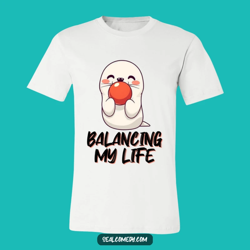 Funny Seal T-Shirt: Ball Balancing Act - Cute Circus Pup Tee Gift